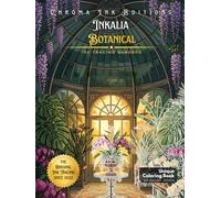 Inkalia Botanical Gardens: Cozy Cottage Coloring | Botanical Ink Tracing Coloring Book for Adults | Cottagecore: Ink Tracing for Stress Relief | ... Edition (Inkalia Bold and Easy Ink Tracing)