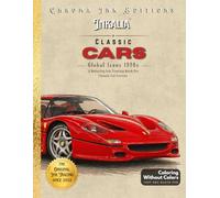 Inkalia Classic Cars Global Icons 1990s: Wide Reverse Coloring Book for Adults and Car Enthusiasts: Bold and Easy Activity Book for Men | Sports Car Trivia and Classic Car Facts | Stress Relief Gift