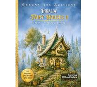 Inkalia Fairy Houses Vol. 2: Ink Tracing Coloring Book for Adults | Enchanted Cottagecore Fantasy Art: 36 Whimsical Watercolor Scenes | Cozy ... | Relaxing Ink Tracing for Adults