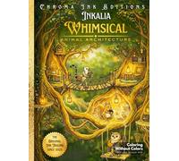 Inkalia Premium Ink Tracing: Whimsical Animal Architecture: Bold and Easy Relaxing Crafts for Adults. A Calm Drawing Book to Learn How to Draw ... Worlds (Inkalia Premium Ink Tracing Editions)