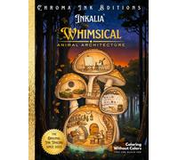 Inkalia Whimsical Animal Architecture Vol. 2: Cozy Animal Homes & Hygge Spaces. Ink Tracing Coloring Book for Adults: Bold and Easy Stress Relief ... Edition (Inkalia Bold and Easy Ink Tracing)
