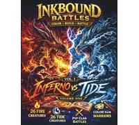 Inkbound Battles Vol 1: Inferno & Tide: Interactive coloring book, Color, Evolve, and Fight
