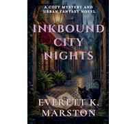 Inkbound City Nights: a Cozy Mystery and Urban Fantasy Novel