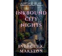 Inkbound City Nights: a Cozy Mystery and Urban Fantasy Novel