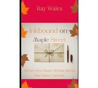 Inkbound on Maple Street: When the Heart Writes What the Voice Cannot