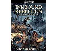 Inkbound Rebellion: 2 (Echoes of the Inkwell)