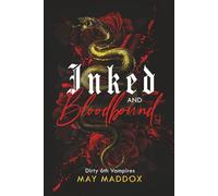 Inked & Bloodbound: A Dark Vampire Romance (Dirty 6th Vampires)