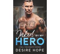 Inked By My Hero: A Small-Town Romantic Suspense: 1 (Inked By Love A Tattoo Lovers Series)
