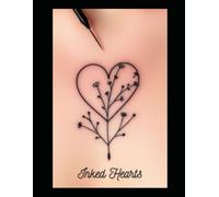 Inked Hearts: "Sometimes love leaves a permanent mark.": 1