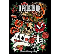 INKED Tattoos Coloring Book