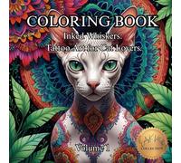 Inked Whiskers: Tattoo Art for Cat Lovers. Volume 1.: A Fierce and Playful Coloring Book for Cat Fans Who Love Inked Style. (50 Unique Images Coloring Books with an Artistic Flair)