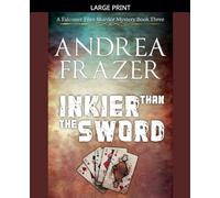 Inkier than the Sword: 3 (The Falconer Files Murder Mysteries)