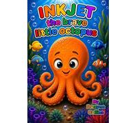 Inkjet The Brave Little Octopus