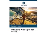 Inklusive Bildung in der Praxis