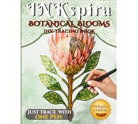 INKspira: Botanical Blooms Ink Tracing Book: Relaxing Watercolor-Inspired Floral Illustrations to Trace and Unwind