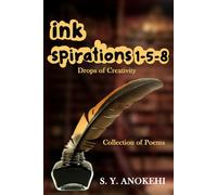 inkspirations 1-5-8: Drops of Creativity (Collection of Poems)