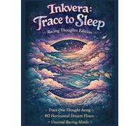Inkvera: Trace to Sleep: Reverse Coloring Book for Racing Thoughts | 40 Ink Tracing Pages | Adult Stress Relief Anxiety Meditation Sleep Aid
