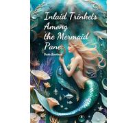 Inlaid Trinkets Among the Mermaid Pane