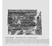 Inland Empires by Joel R.L. Phelps and the Downer Trio (2001-02-26)
