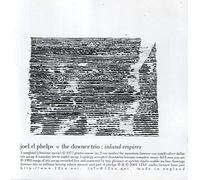 Inland Empires by Joel R.L. Phelps and the Downer Trio (2001-02-26)