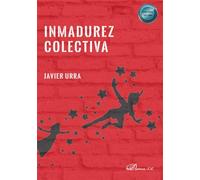 Inmadurez Colectiva