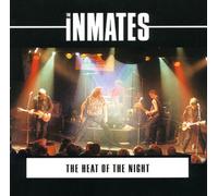 Inmates - Heat of the Night