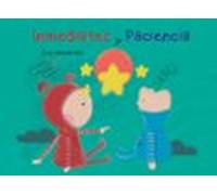 Inmediatez Y Paciencia