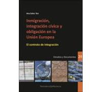 Inmigración Integración Cívica Y Obligación En La Unión Europea