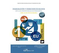 Inmigracion Y Derechos Humanos En Las Fronteras Exteriores Del Sr De E