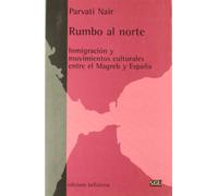 Inmigración y movimientos culturales entre el Magreb y España (Serie General Universitaria)