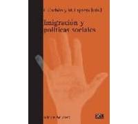 Inmigracion Y Politicas Sociales
