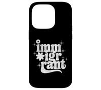 Inmigrante, Abolir Hielo, Pro Migrantes, Nadie es Ilegal Carcasa para iPhone 14 Pro