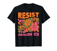 Inmigrantes resisten abolir protesta psicodélicas de Hielo Mujeres Hombres Camiseta