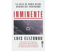 INMINENTE. La caza de ovnis desde dentro del Pentágono (Mundo mágico y heterodoxo) – Edaf