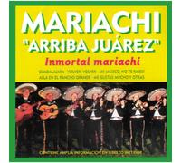 Inmortal Mariachi [CD de audio] Mariachi Arriba Juárez