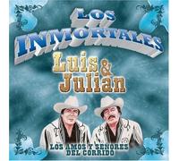 Inmortales: Los Amos Y Senores Del Corrido