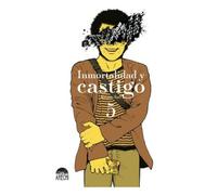 Inmortalidad y castigo 05