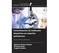 Inmovilización de moléculas bioactivas en soportes poliméricos: Principios, métodos y aplicaciones
