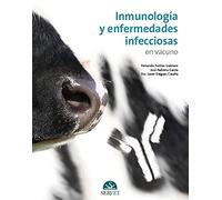 Inmunología y enfermedades infecciosas en vacuno (SIN COLECCION)