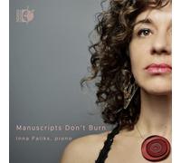 Inna Faliks - Manuscripts Don't Burn