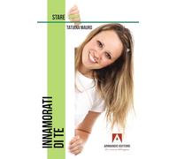 Innamorati di te (Stare bene)