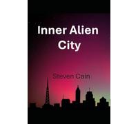Inner Alien City