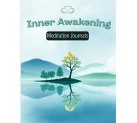 Inner Awakening: Meditation For Seeker of Serenity Lasting Transformation