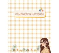 Inner Bloom: A Soft Aesthetic Composition Notebook: Gentle Grid Notebook with Uplifting Qoute For Journaling, Writing, & Self-Reflection