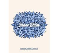 Inner Calm - Anxiety Relief Mandalas: Stress Relief Coloring Book | Coloring Experience for peace and calm | 8.5x11 Inches, 50 Pages | Anxiety Relief