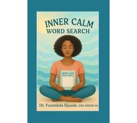 Inner Calm Word Search Book: 55 very complex puzzles to cultivate mindfulness and serenity