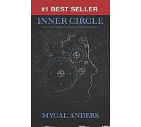 Inner Circle: Focus & Fulfillment Habits of the Enlightened