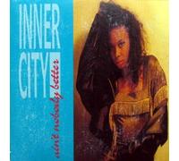 INNER CITY - AIN'T NOBODY BETTER CD UK ISSUE PRESSED IN AUSTRIA 10 1989