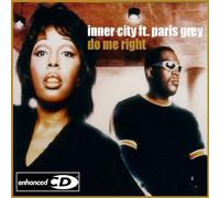 Inner City Feat.Grey - Do Me Right [Import]