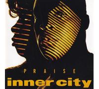 Inner City - Praise